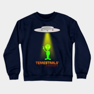 Aliens - Terrestrials' friends Crewneck Sweatshirt